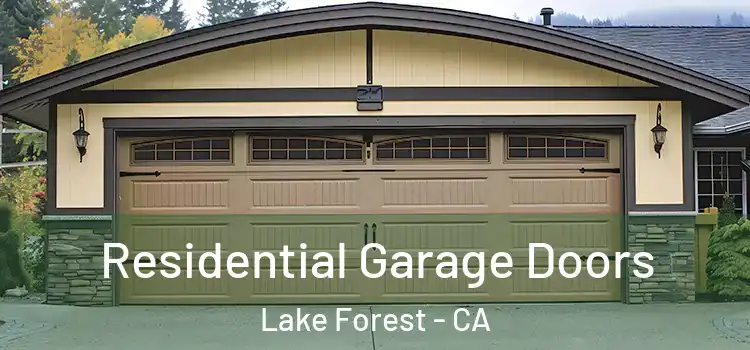  Residential Garage Doors Lake Forest - CA