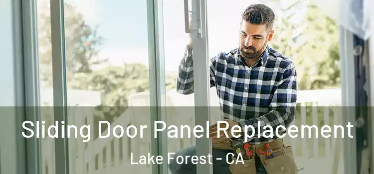  Sliding Door Panel Replacement Lake Forest - CA